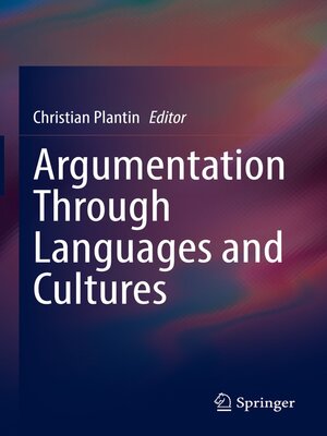 cover image of Argumentation Through Languages and Cultures